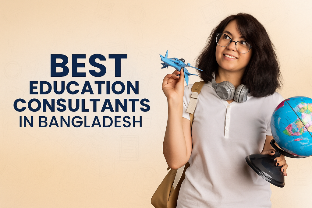 Best education consultants in bangladesh
